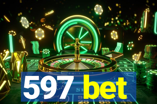 597 bet